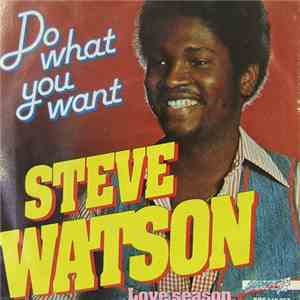 Steve Watson  - Do What You Want