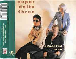 Super Delta Three - Educated Race