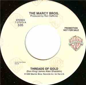 The Marcy Bros. - Threads Of Gold