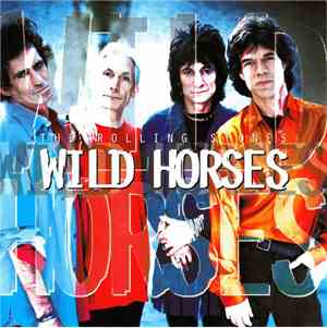 The Rolling Stones - Wild Horses