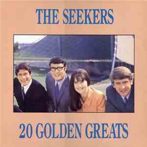 The Seekers - 20 Golden Greats