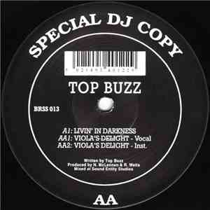 Top Buzz - Livin' In Darkness / Viola's Delight