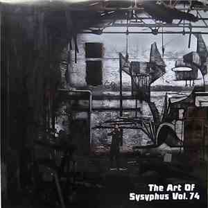 Various - The Art Of Sysyphus Vol. 74