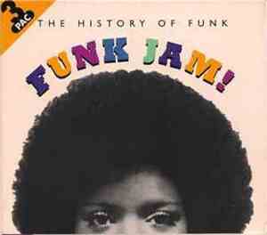 Various - The History Of Funk - Funk Jam!