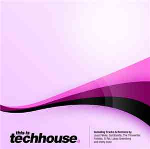 Various - This Is Techhouse 4