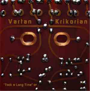 Vartan Krikorian - Took A Long Time