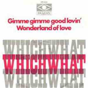 Whichwhat - Gimme Gimme Good Lovin'