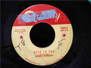 Wilbert Harrison - Near To You / Say It Again
