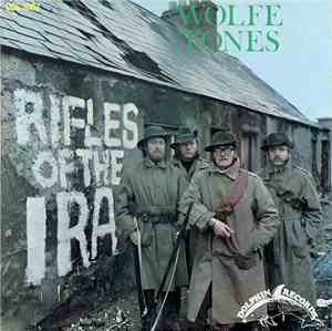 Wolfe Tones - Rifles Of The IRA