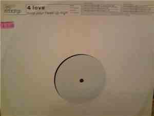 4 Love - Hold Your Head Up High