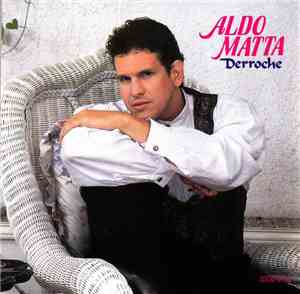 Aldo Matta - Derroche