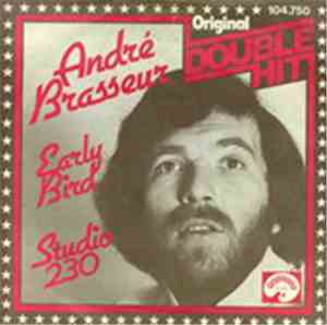 André Brasseur - Early Bird / Studio 230