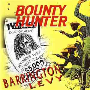 Barrington Levy - Bounty Hunter