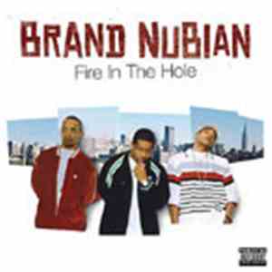 Brand Nubian - Fire In The Hole