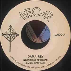 Dama-Rey - Sacrificio De Mujer / Paz Em La Tierra