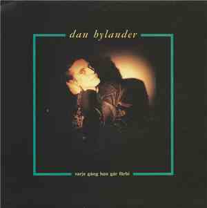 Dan Hylander - Varje Gång Hon Går Förbi