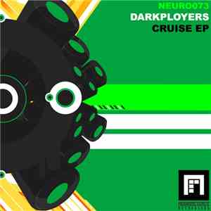 Darkployers - Cruise EP