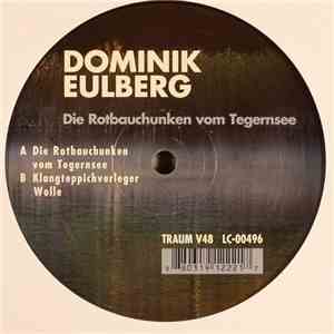 Dominik Eulberg - Die Rotbauchunken Vom Tegernsee