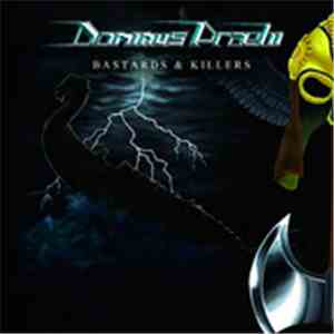 Dominus Praelii - Dominus Praelii - Bastards And Killers