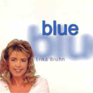 Erika Bruhn - Blue