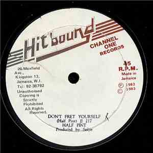 Half Pint  - Don't Fret Yourself