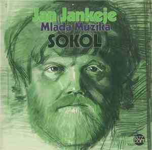 Jan Jankeje - Mlada Muzika Sokol