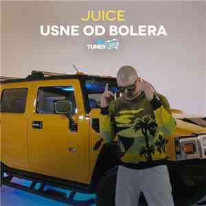 Juice  - Usne Od Bolera