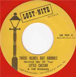 Little Caesar And The Romans - Those Oldies But Goodies (Remind Me Of You)