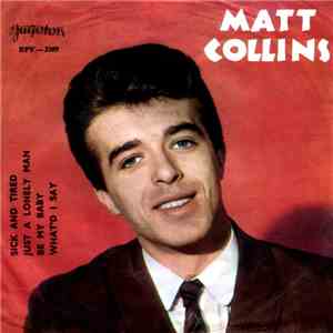 Matt Collins  - Sick And Tired