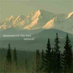 Memories Of The Past - Nostalgia