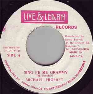 Michael Prophet - Sing Fe Me Grammy