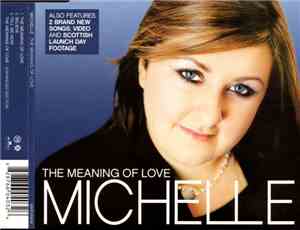 Michelle - The Meaning Of Love