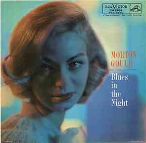 Morton Gould And His Orchestra - Blues In The Night