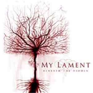 My Lament - Beneath The Hidden