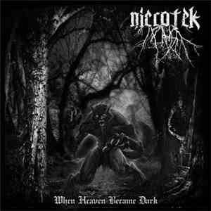 Nicrotek - When Heaven Became Dark