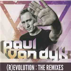 Paul van Dyk - (R)Evolution : The Remixes
