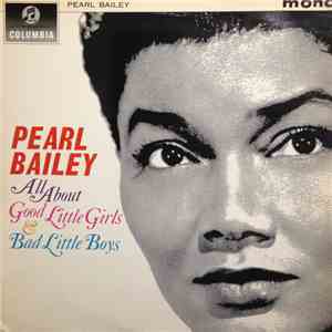 Pearl Bailey - All About Good Little Girls & Bad Little Boys
