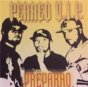 Perreo V.I.P. - Preparao