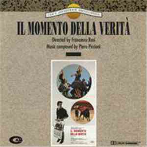 Piero Piccioni - Il Momento Della Verità (Colonna Sonora Originale Del Film ...