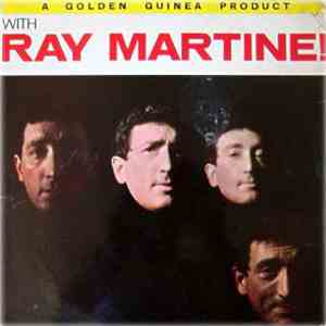 Ray Martine - With Ray Martine