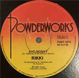 Rikki  - Bad Money