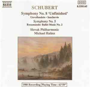 Schubert, Slovak Philharmonic, Michael Halász - Symphony No. 8 'Unfinished' ...