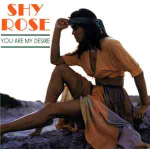 Shy Rose - You Are My Desire
