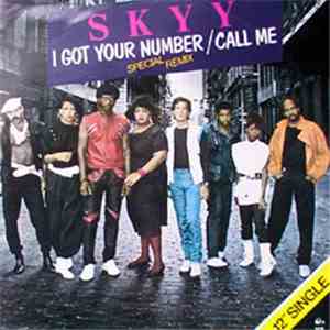 Skyy - I Got Your Number/Call Me (Special Remix)