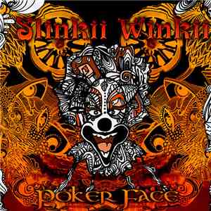 Slinkii Winkii - Poker Face