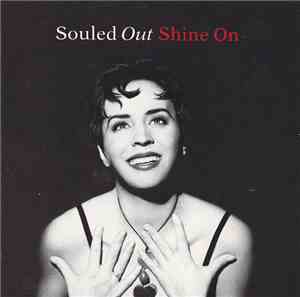 Souled Out - Shine On