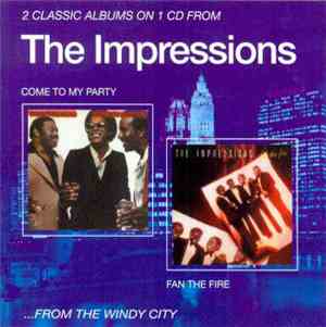 The Impressions - Come To My Party / Fan The Fire
