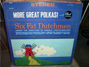 The Six Fat Dutchmen - More Great Polkas!