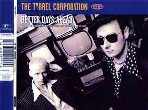 The Tyrrel Corporation - Better Days Ahead