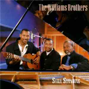 The Williams Brothers  - Still Standing
